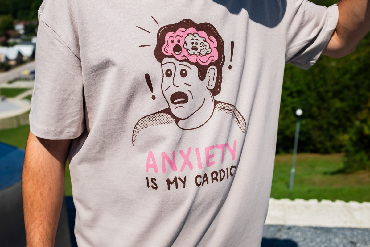 Tričko: Anxiety is my cardio